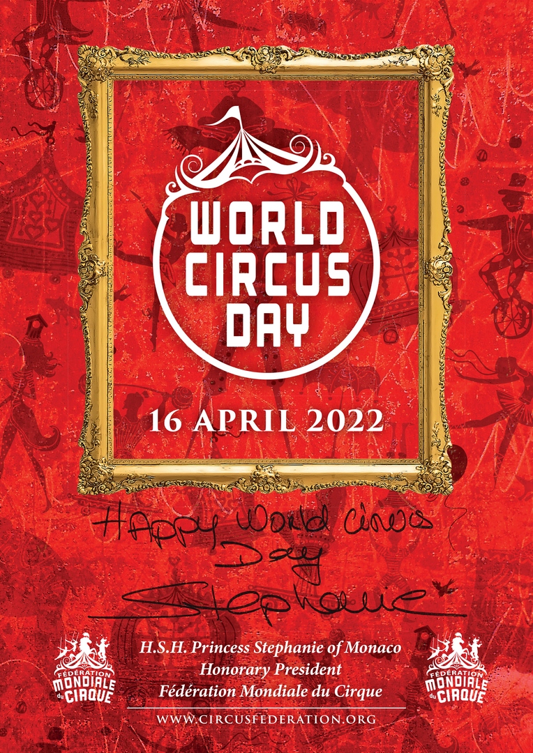 12th World Circus Day, — April 16th 2022 — - Monte-Carlo Festival